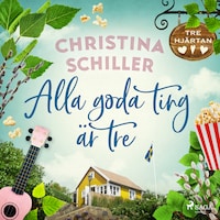 Alla goda ting är tre