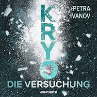 KRYO – Die Versuchung