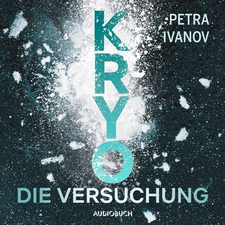 KRYO – Die Versuchung als Hörbuch