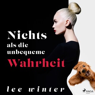 Nichts als die unbequeme Wahrheit als Hörbuch
