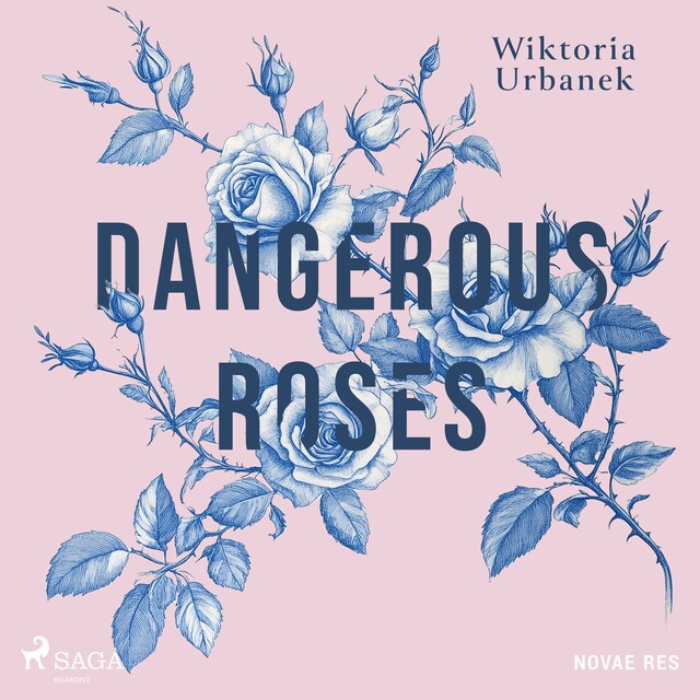 Book cover for Dangerous Roses