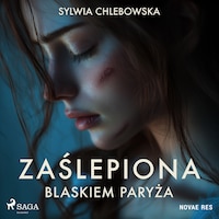 Zaślepiona blaskiem Paryża
