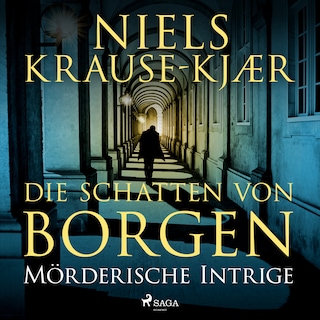 Die Schatten von Borgen - Mörderische Intrige als Hörbuch