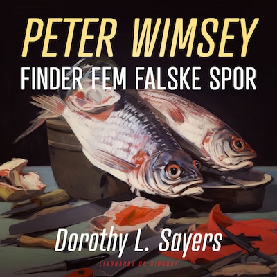 Peter Wimsey finder fem falske spor