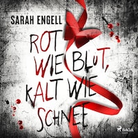 Rot wie Blut, kalt wie Schnee