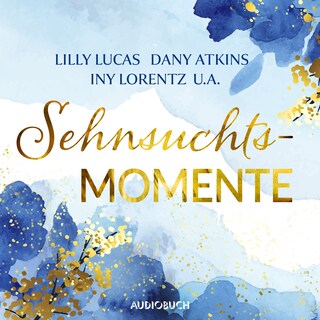 Sehnsuchtsmomente als Hörbuch