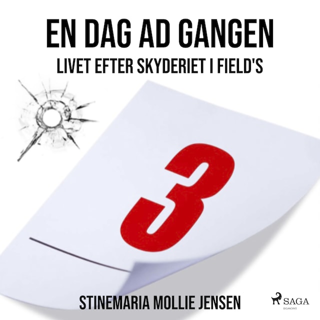 Couverture de livre pour En dag ad gangen. Livet efter skyderiet i Field's