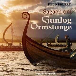 Sagaen om Gunløg Ormstunge lydbog