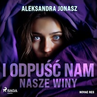I odpuść nam nasze winy