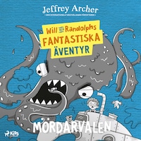 Will och Randolphs fantastiska äventyr – Mördarvalen