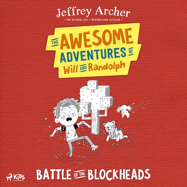 Couverture de livre pour The Awesome Adventures of Will and Randolph: Battle of the Blockheads