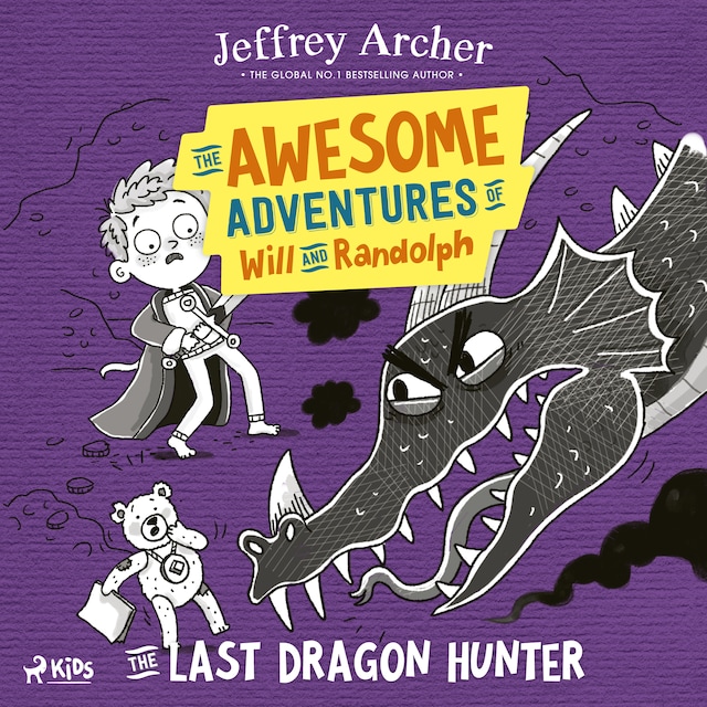 Couverture de livre pour The Awesome Adventures of Will and Randolph: The Last Dragon Hunter