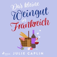 Das kleine Weingut in Frankreich