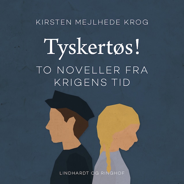 Book cover for Tyskertøs! To noveller fra krigens tid