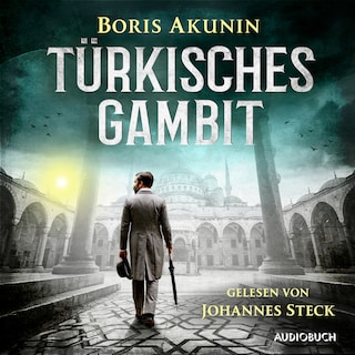 Türkisches Gambit als Hörbuch