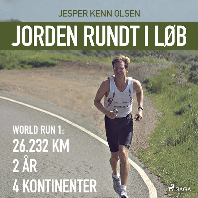 Book cover for Jorden rundt i løb: 26.232 km, 2 år, 4 kontinenter