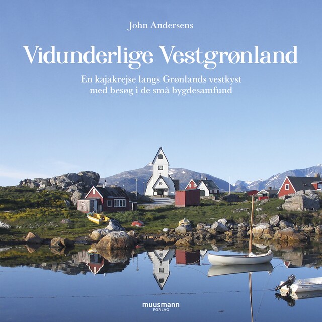 Vidunderlige Vestgrønland