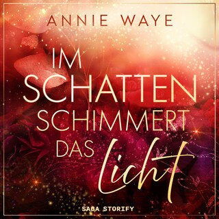 Im Schatten schimmert das Licht als Hörbuch