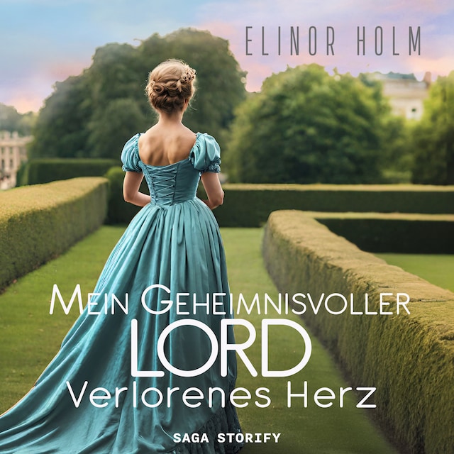 Book cover for Mein geheimnisvoller Lord - Verlorenes Herz