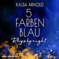 5 Farben Blau: Rhys by night