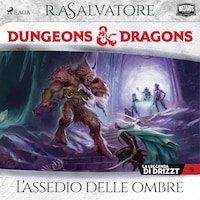 Dungeons & Dragons: L'assedio delle ombre