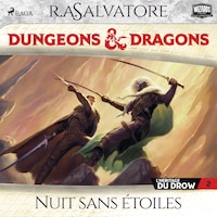 L'Héritage du Drow – Tome 2, Nuit sans étoiles