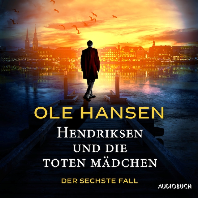 Buchcover für Hendriksen und die toten Mädchen: Der sechste Fall