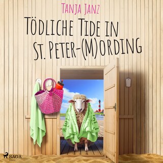 Tödliche Tide in St. Peter-(M)Ording (St. Peter-Mording-Reihe 3) als Hörbuch