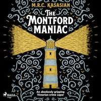 The Montford Maniac