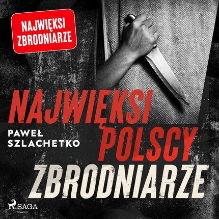 Najwięksi polscy zbrodniarze bookCoverFor