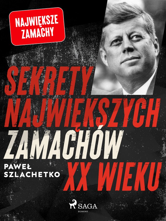 Sekrety największych zamachów XX wieku Buchcover für Sekrety największych zamachów XX wieku