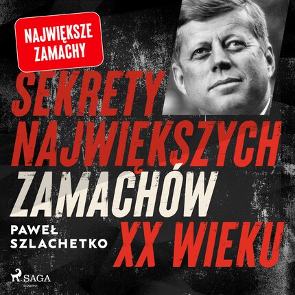 Sekrety największych zamachów XX wieku bookCoverFor