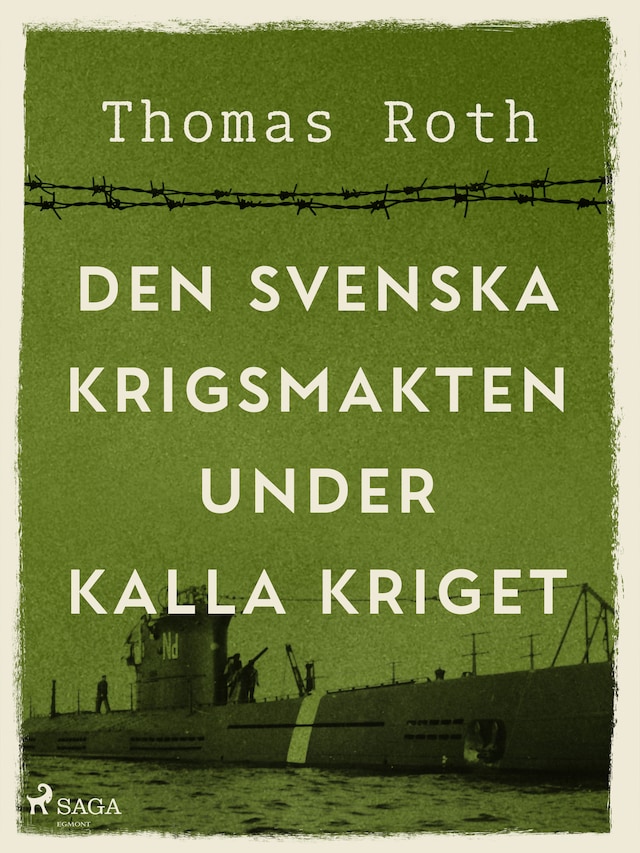 Copertina del libro per Den svenska krigsmakten under kalla kriget