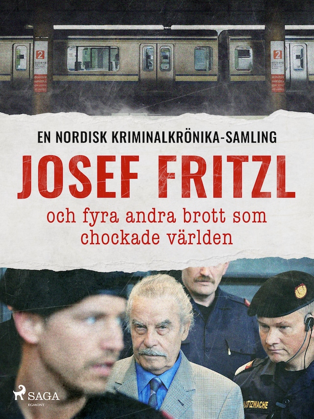 Portada de libro para Josef Fritzl och fyra andra brott som chockade världen