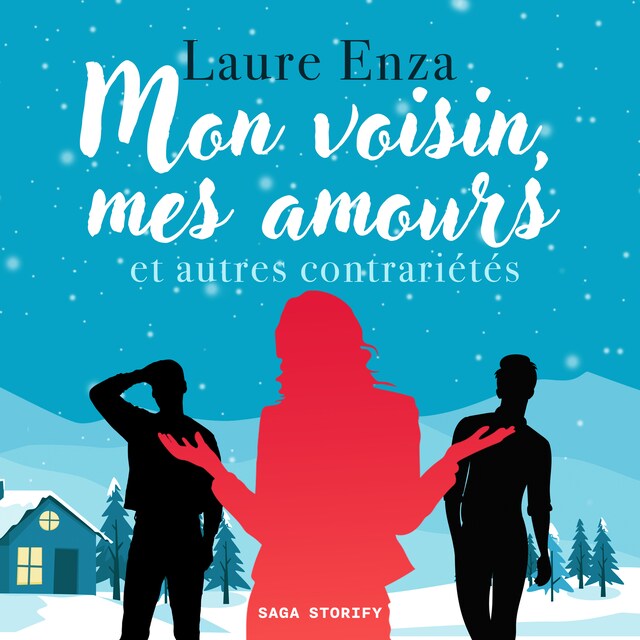 Portada de libro para Mon voisin, mes amours et autres contrariétés