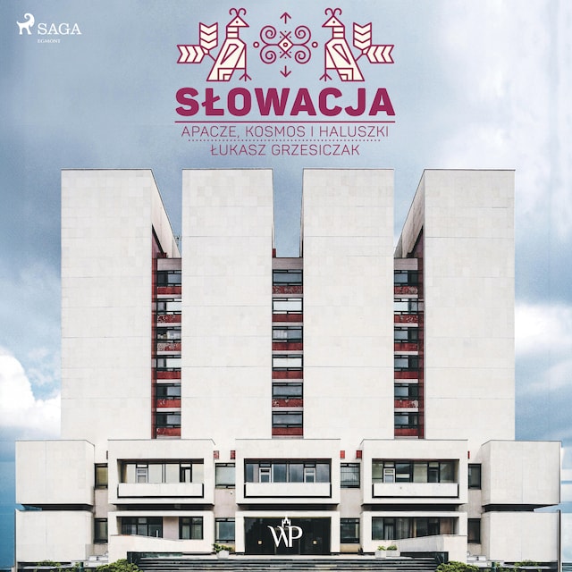 Okładka książki dla Słowacja. Apacze, kosmos i haluszki
