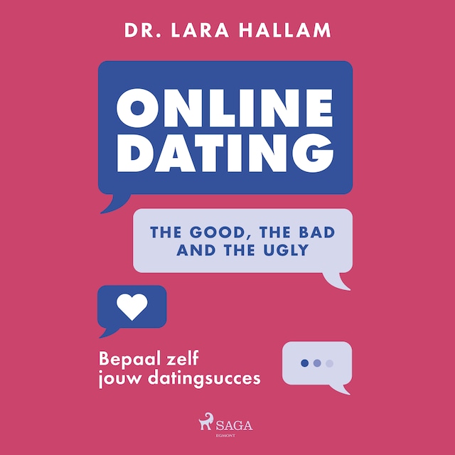 Book cover for Online dating: The good, the bad and the ugly