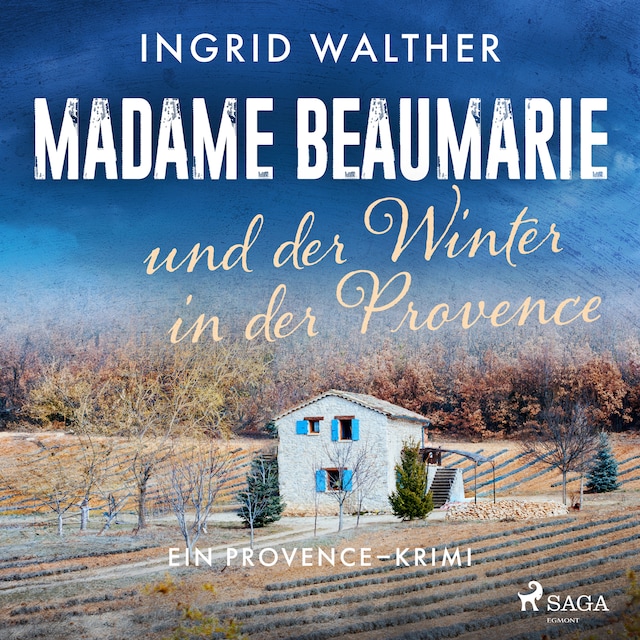 Buchcover für Madame Beaumarie und der Winter in der Provence