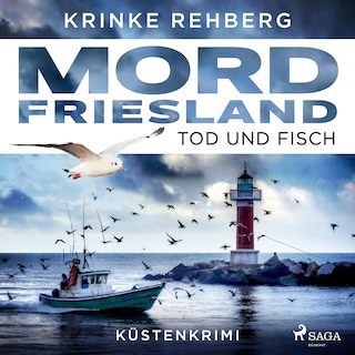 Mordfriesland: Tod und Fisch als Hörbuch