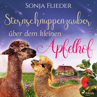Sternschnuppenzauber über dem kleinen Apfelhof als Hörbuch