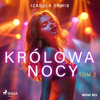 Królowa nocy. Tom 2