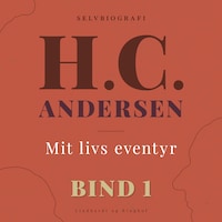 Mit livs eventyr. Bind 1