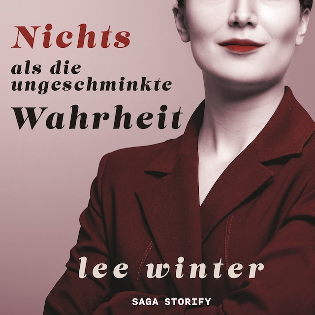 Portada de libro para Nichts als die ungeschminkte Wahrheit