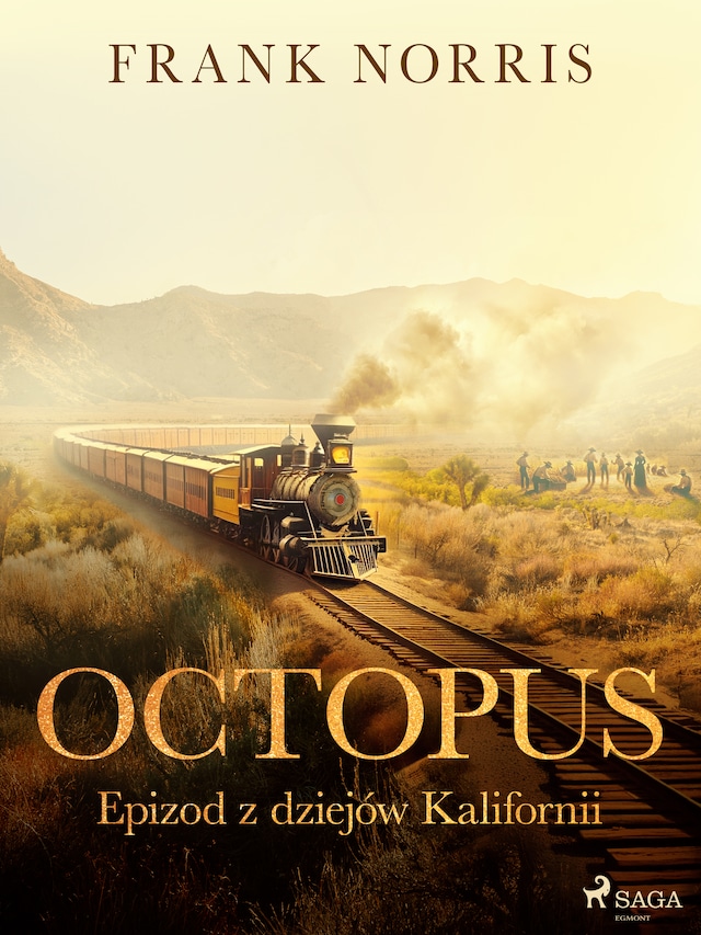 Book cover for Octopus - Epizod z dziejów Kalifornii