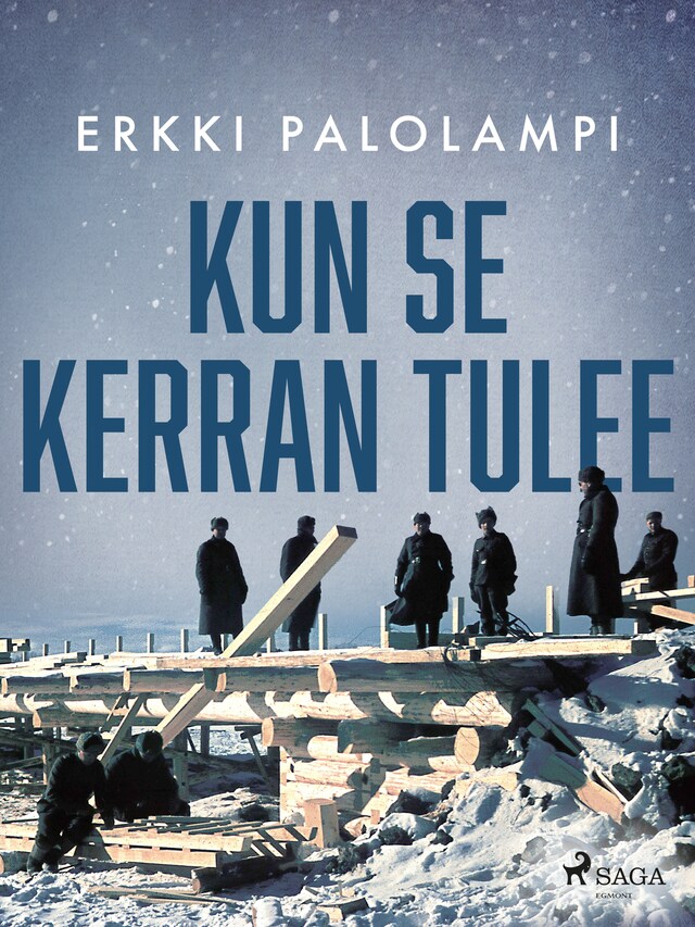 Book cover for Kun se kerran tulee