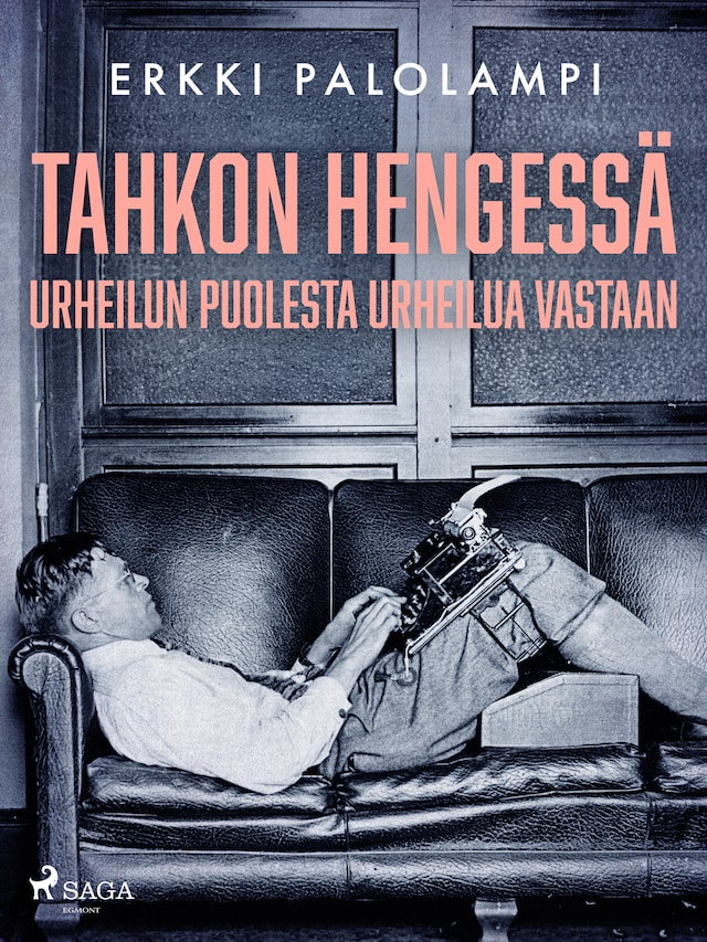 Couverture de livre pour Tahkon hengessä – Urheilun puolesta urheilua vastaan