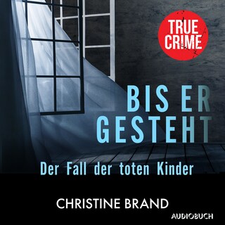 Bis er gesteht als Hörbuch