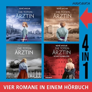 Die Totenärztin – Die komplette Reihe (Wiener Blut, Goldene Rache, Donaunebel, Schattenwalzer) als Hörbuch