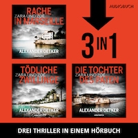 Die Zara und Zoë–Trilogie (Rache in Marseille, Tödliche Zwillinge, Die Tochter des Paten)