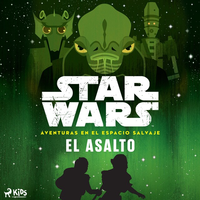 Book cover for Star Wars: Aventuras en el Espacio Salvaje - El asalto